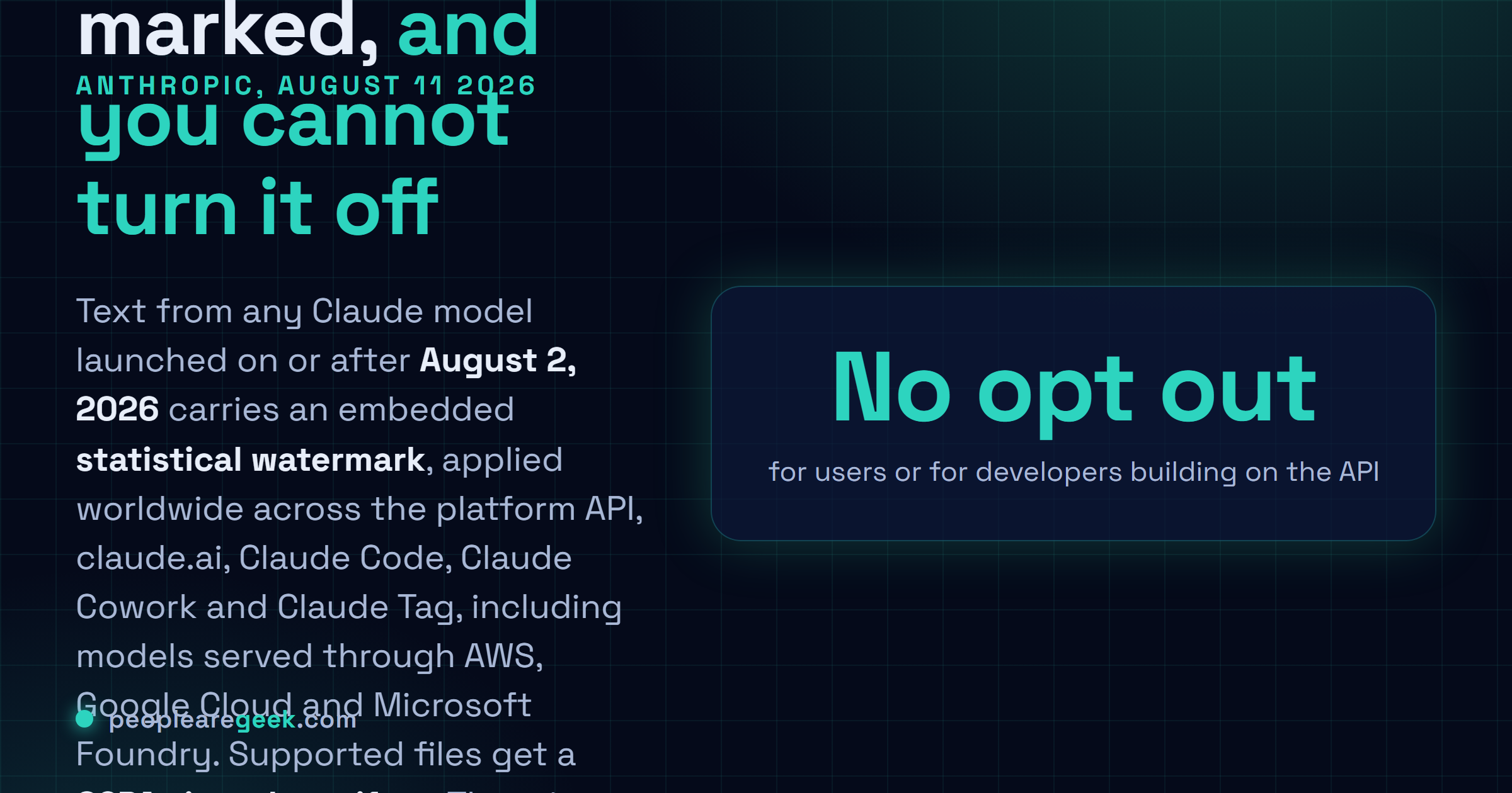 Answer card describing Anthropic's confirmation on August 11, 2026 that every Claude model launched on or after August 2, 2026 embeds a statistical watermark in generated text across the platform API, claude.ai, Claude Code, Claude Cowork and Claude Tag, with C2PA signed manifests on supported files and no opt out available to users or developers.