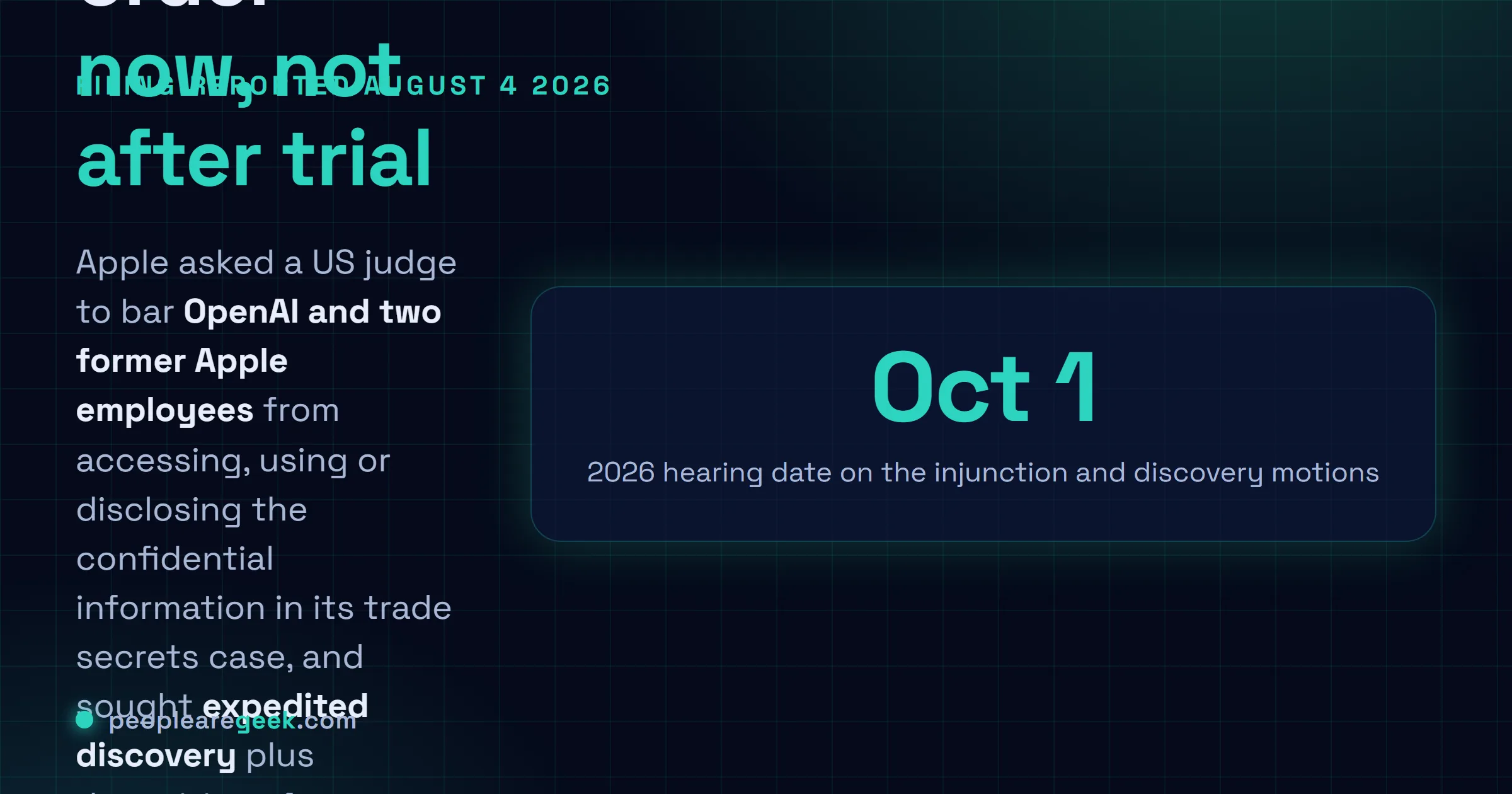 Answer card: Apple has moved for a preliminary injunction against OpenAI and two named former Apple employees in its trade secrets case over consumer hardware, seeking expedited discovery and depositions from OpenAI and IO Products, with a hearing scheduled for October 1 2026 and OpenAI publicly disputing the allegations.