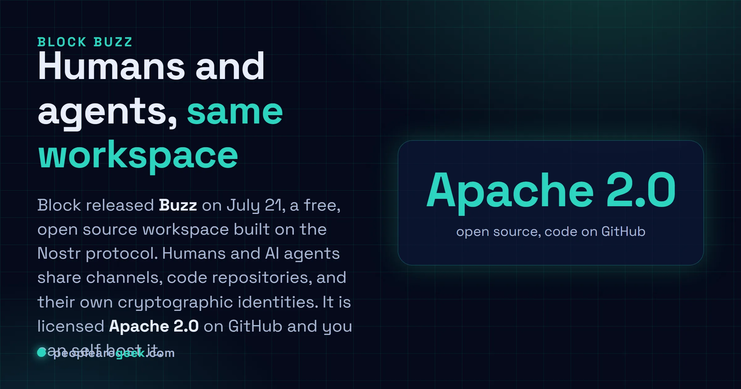 Carte reponse : Block a lance Buzz le vingt et un juillet, un espace de travail open source Apache 2.0 bati sur le protocole Nostr ou humains et agents IA partagent canaux, depots de code et leurs propres identites cryptographiques portables.