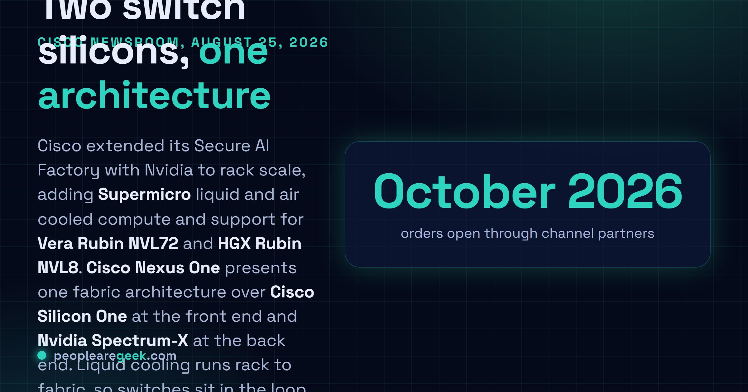 Answer card summarising the Cisco Secure AI Factory rack scale expansion announced on August 25, 2026: Supermicro liquid and air cooled compute added, Cisco Nexus One unifying Silicon One front end switches with Nvidia Spectrum-X back end switches, support for Vera Rubin NVL72 and HGX Rubin NVL8, rack to fabric liquid cooling, and orders opening in October 2026.