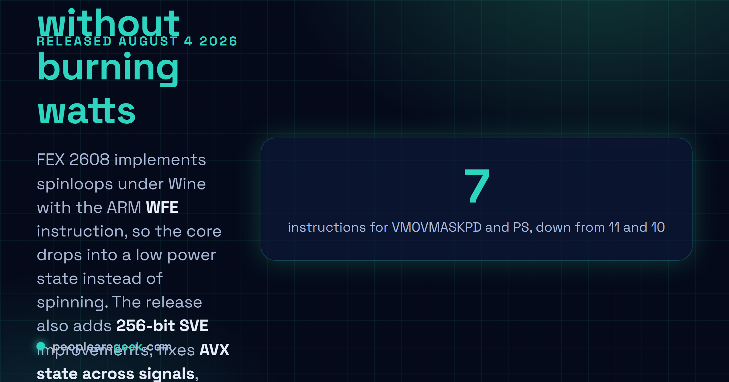 Answer card: FEX 2608, released August 4 2026, implements spinloops under Wine using the ARM WFE instruction so the core enters a low power state while waiting on an atomic, adds 256-bit SVE improvements, fixes AVX signal state save and restore, and removes the deprecated FEXInterpreter binary after nearly a year.