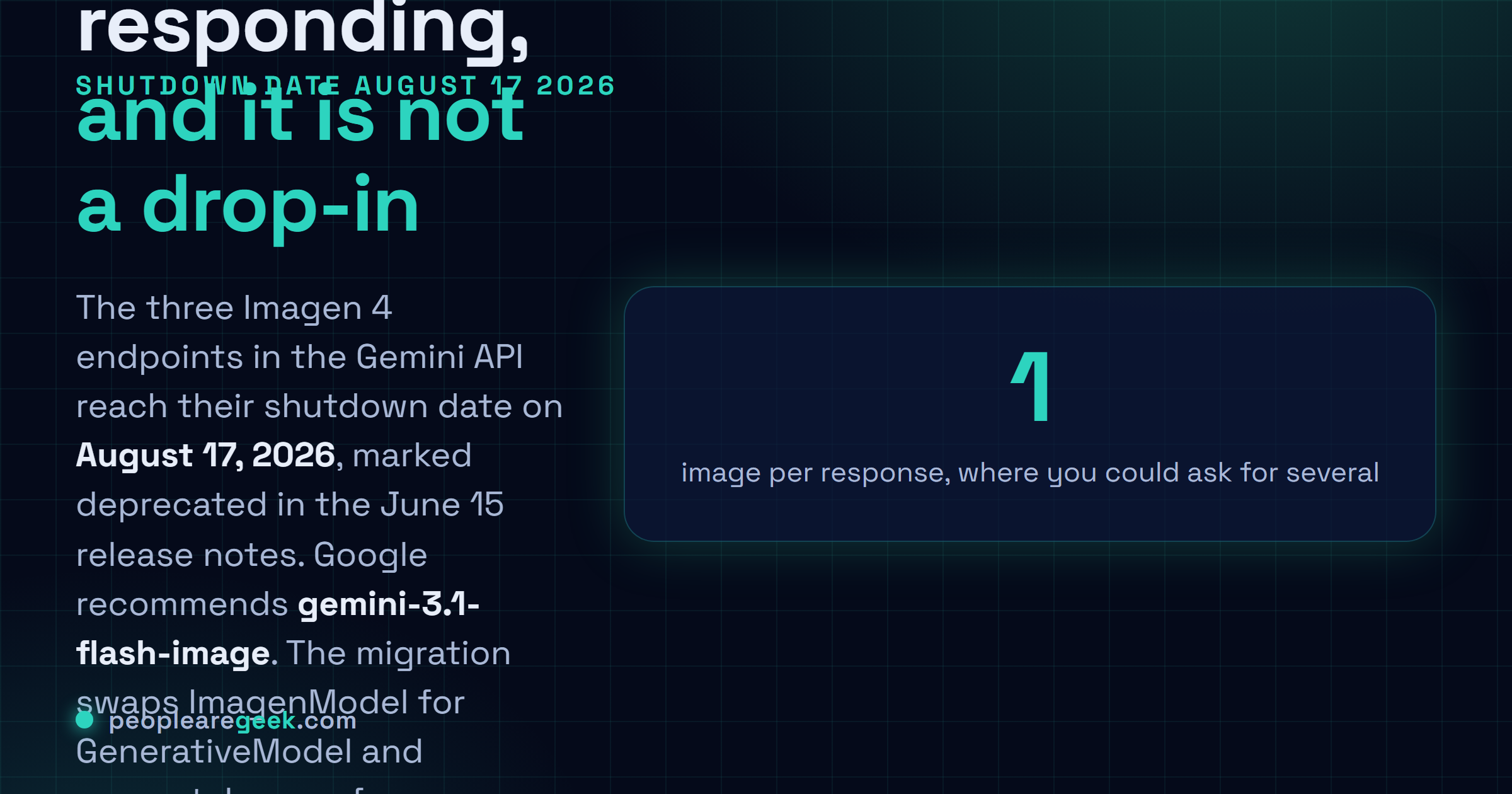 Carte réponse : les trois points d'entrée Imagen 4 de l'API Gemini s'éteignent le 17 août 2026, avec gemini-3.1-flash-image en remplacement recommandé, et quatre paramètres retirés dont numberOfImages, negativePrompt, imageFormat et addWatermark.