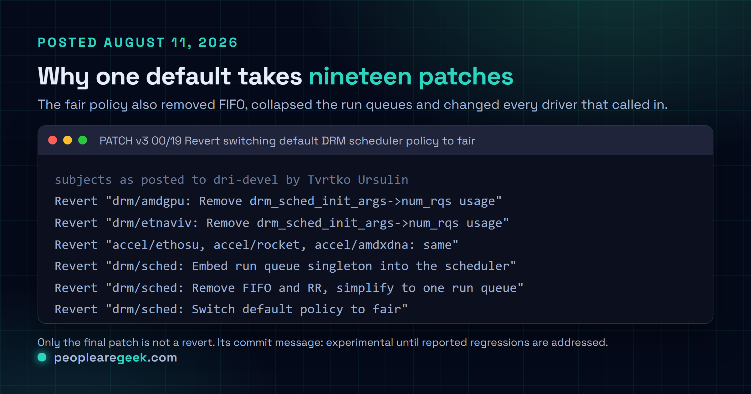 Terminal figure listing the patch series sent to the dri-devel mailing list, showing the reverts of the num_rqs removals across amdgpu, etnaviv, ethosu, rocket and amdxdna, the reverts of the single run queue simplification and the fair default switch, and a final patch marking the fair policy experimental.