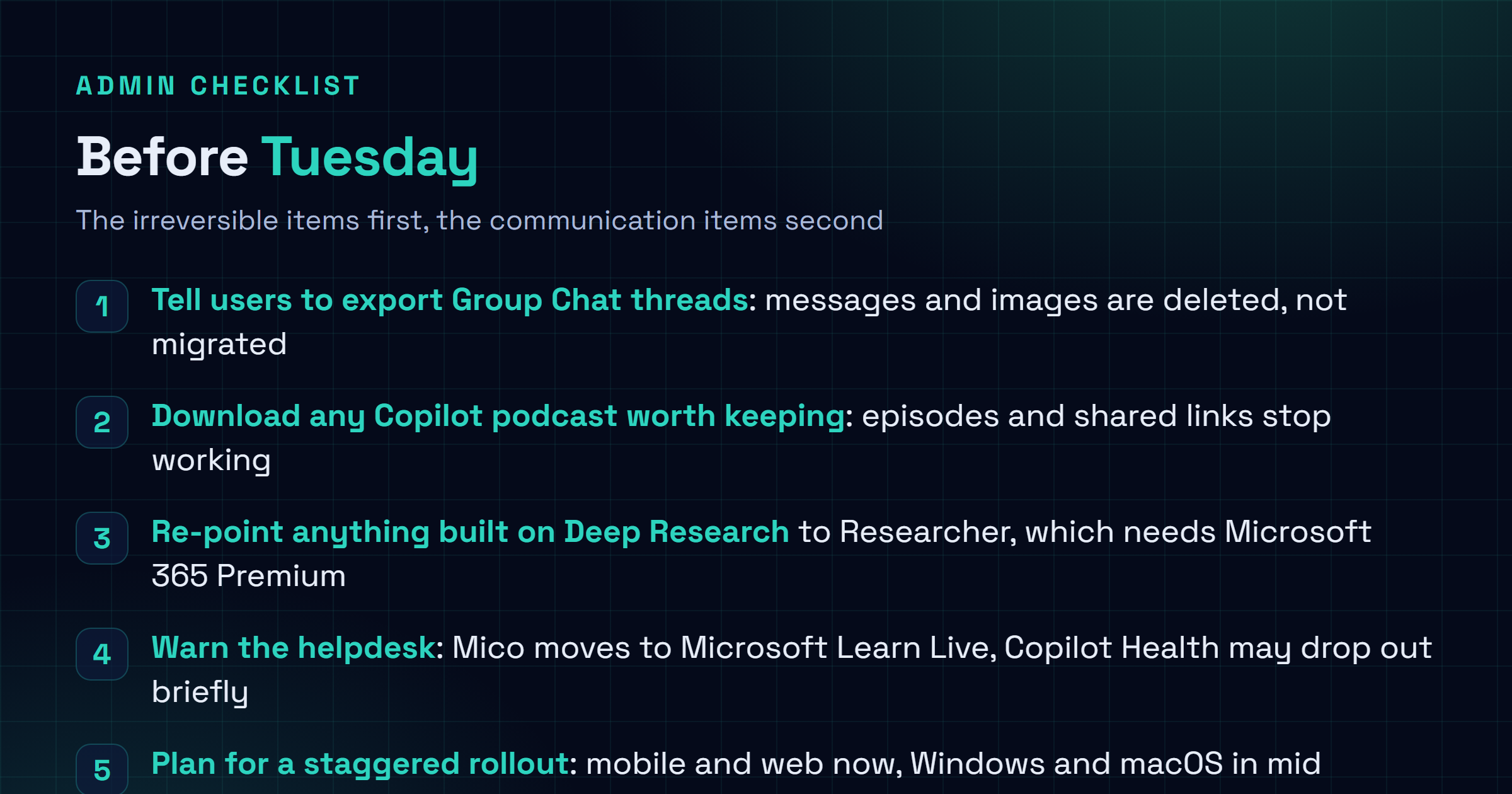 Liste des actions à mener avant le 18 août 2026 : exporter les contenus des discussions de groupe Copilot, télécharger les podcasts encore utiles, identifier les usages qui dépendent de Deep Research, prévenir le support pour Mico et Copilot Health, et tenir compte du déploiement décalé selon les plateformes.