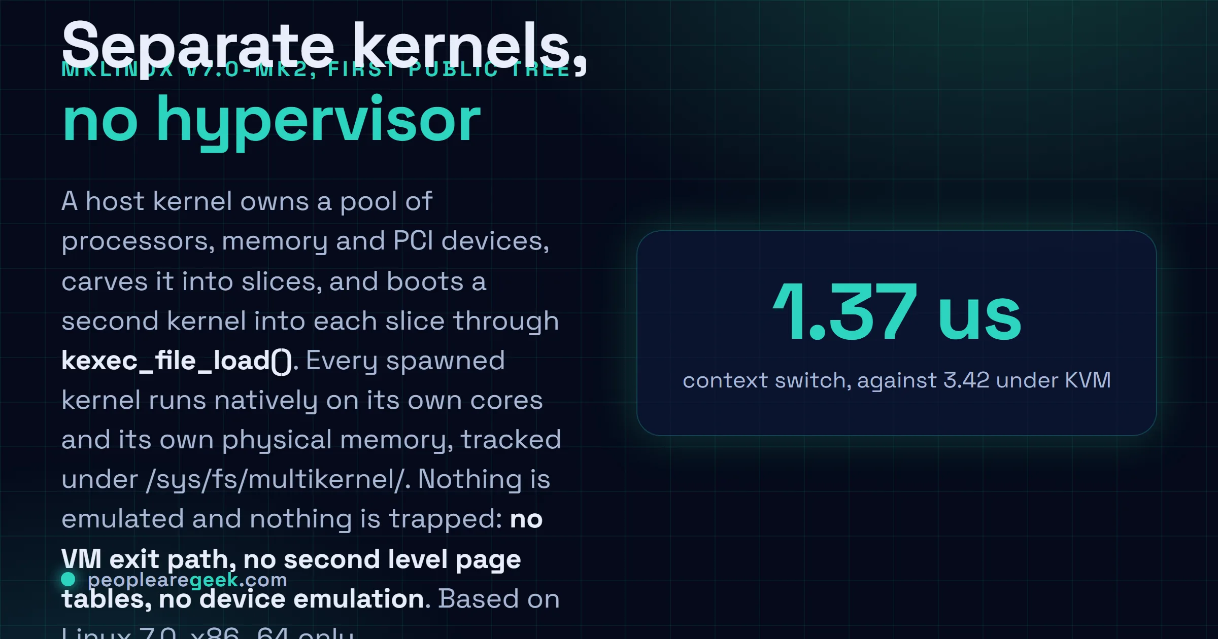 Carte réponse : multikernel Linux v7.0-mk2 démarre plusieurs noyaux indépendants sur une machine sans hyperviseur, chacun disposant de processeurs, de mémoire et de périphériques PCI dédiés, avec un changement de contexte à 1,37 microseconde contre 3,42 sous KVM.