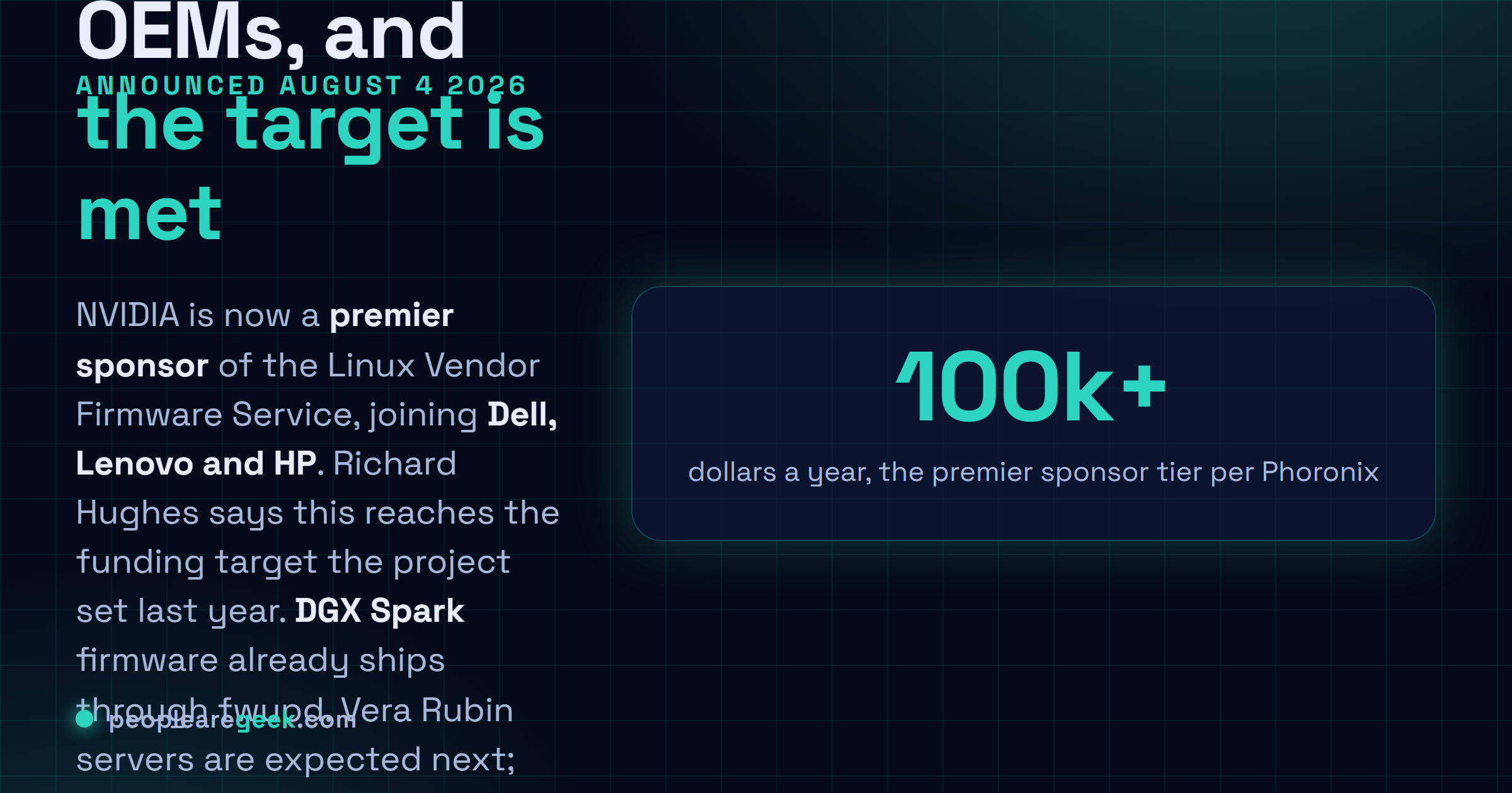 Answer card: on August 4 2026 NVIDIA became the fourth OEM premier sponsor of the Linux Vendor Firmware Service, after Dell, Lenovo and HP, with DGX Spark firmware already being distributed through fwupd and the project reaching the funding target it set the previous year.