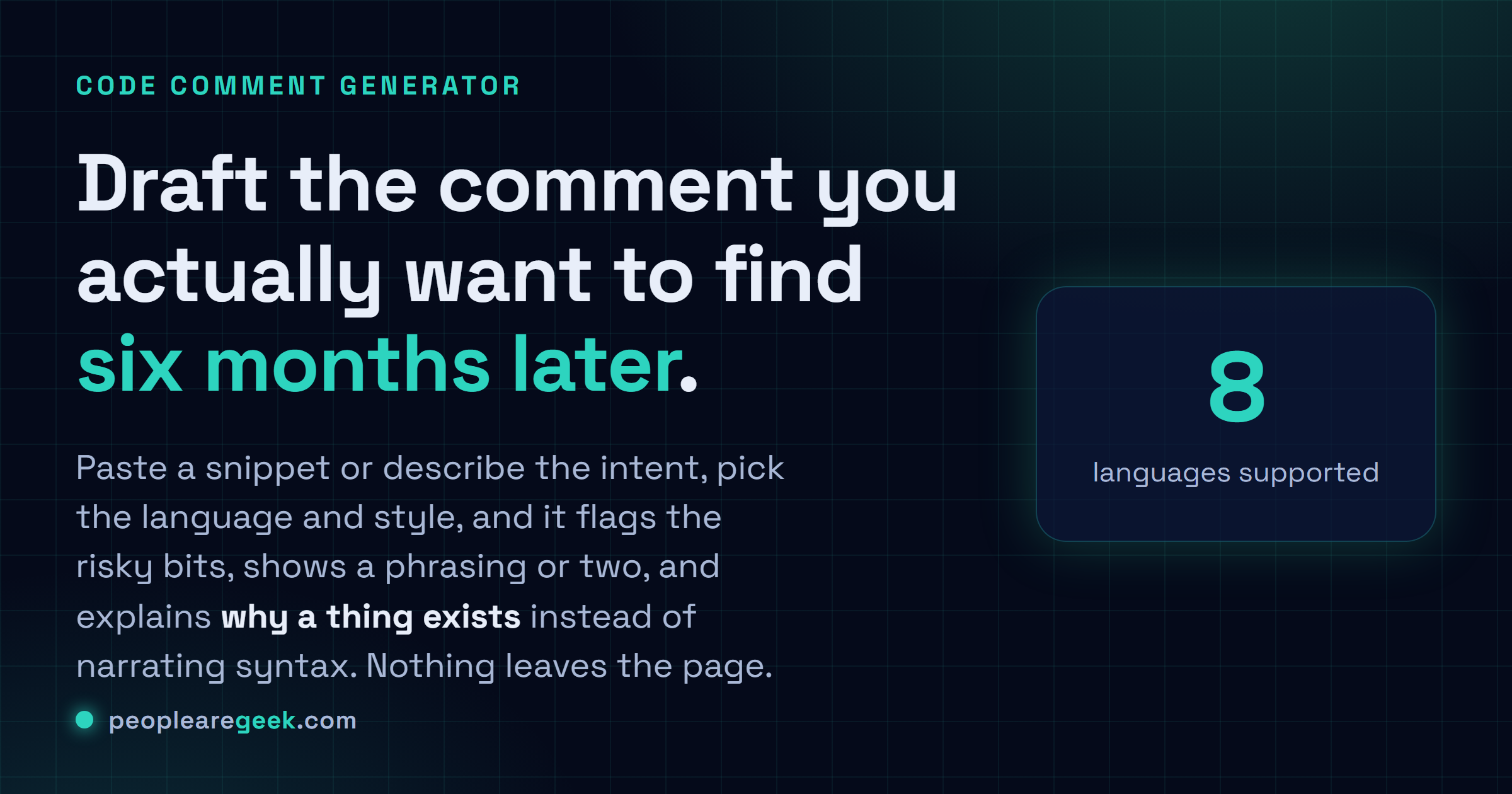 Code Comment Generator: Draft the code comments worth keeping: the ones that say why a thing exists, not what the syntax does.