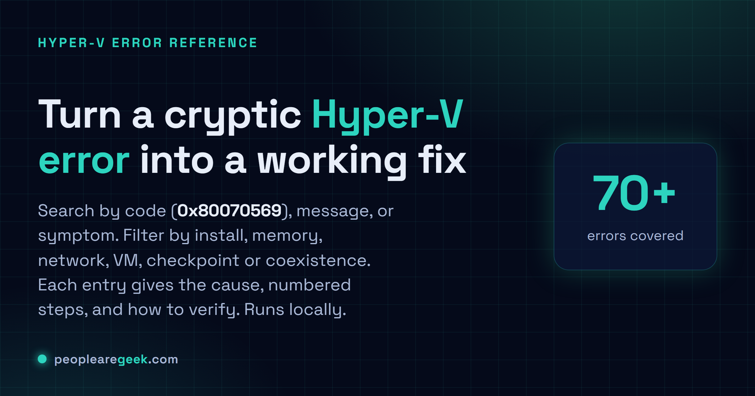 Référence des codes d'erreur Hyper-V: Référence consultable des erreurs Hyper-V : tape un code, un message ou un symptôme et obtiens la cause plus le correctif numéroté exact. Tourne dans ton navigateur.