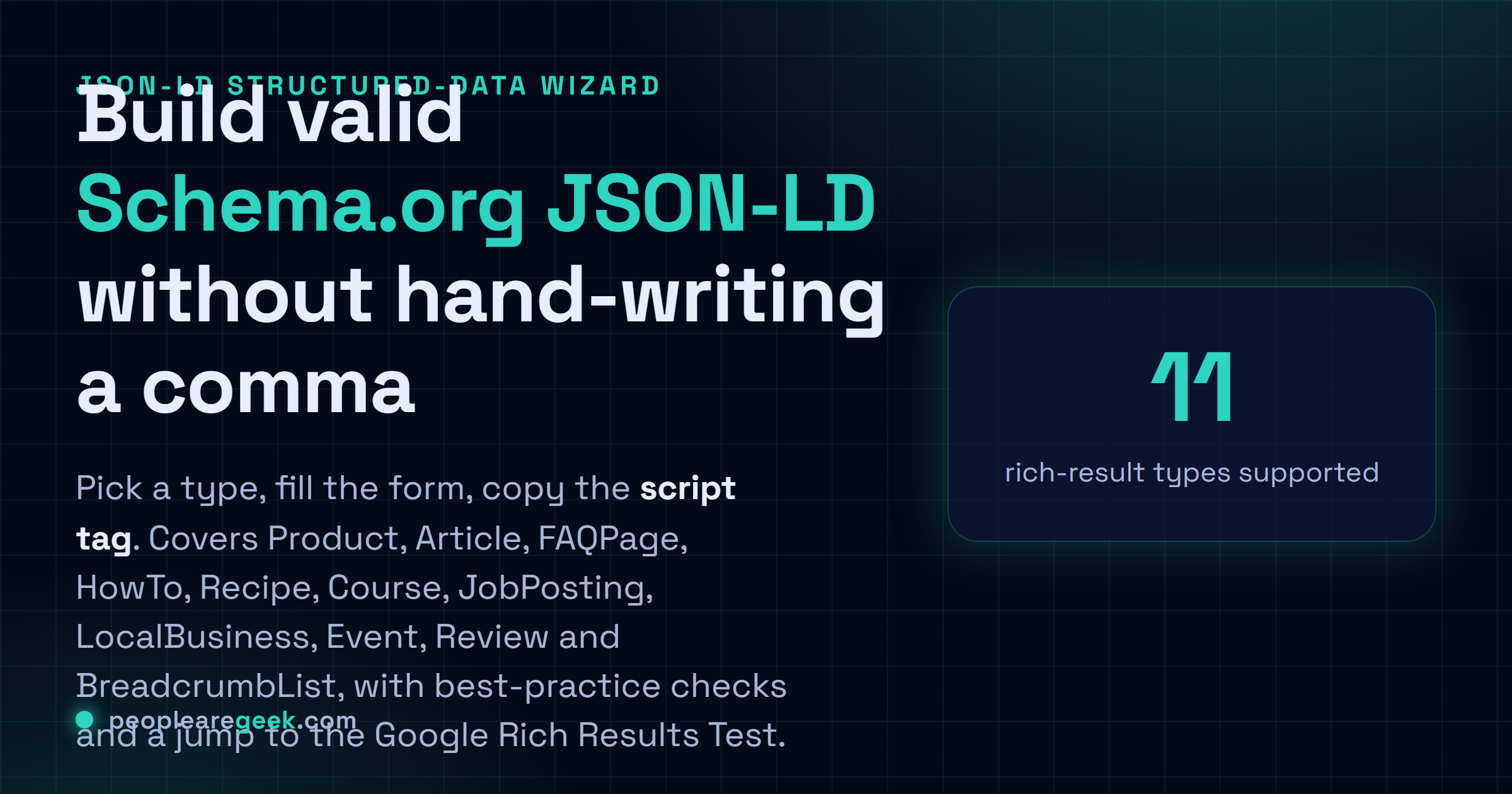 Assistant JSON-LD Schema.org: Construis du JSON-LD Schema.org valide pour Product, Article, FAQPage, HowTo, Recipe, JobPosting et plus, puis copie la balise script et lance le Rich Results Test.