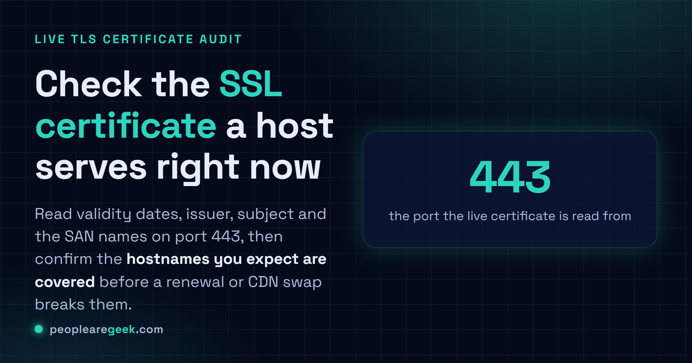 SSL Certificate Checker: Lis le certificate TLS en direct qu'un host sert : expiry, issuer, subject, couverture SAN et tes hostnames attendus.