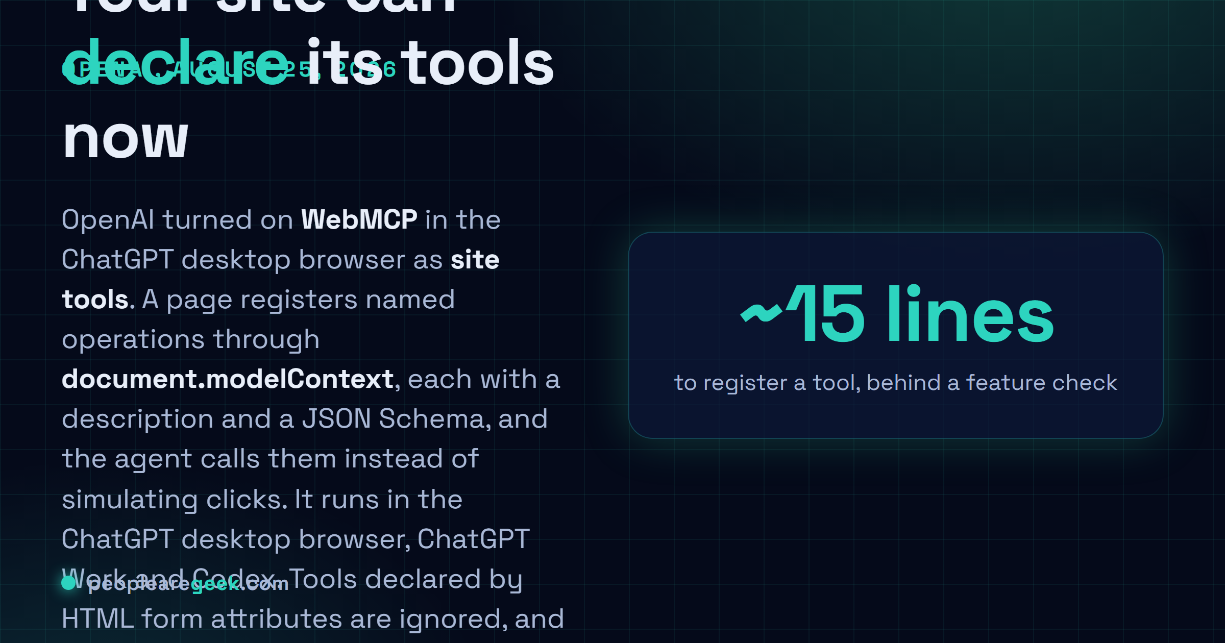 Answer card summarising OpenAI site tools: WebMCP support landed in the ChatGPT desktop browser on August 25 2026, letting a page register named tools with document.modelContext and a JSON Schema, available in ChatGPT Work and Codex, with tools inside iframes and HTML form attributes not discovered.
