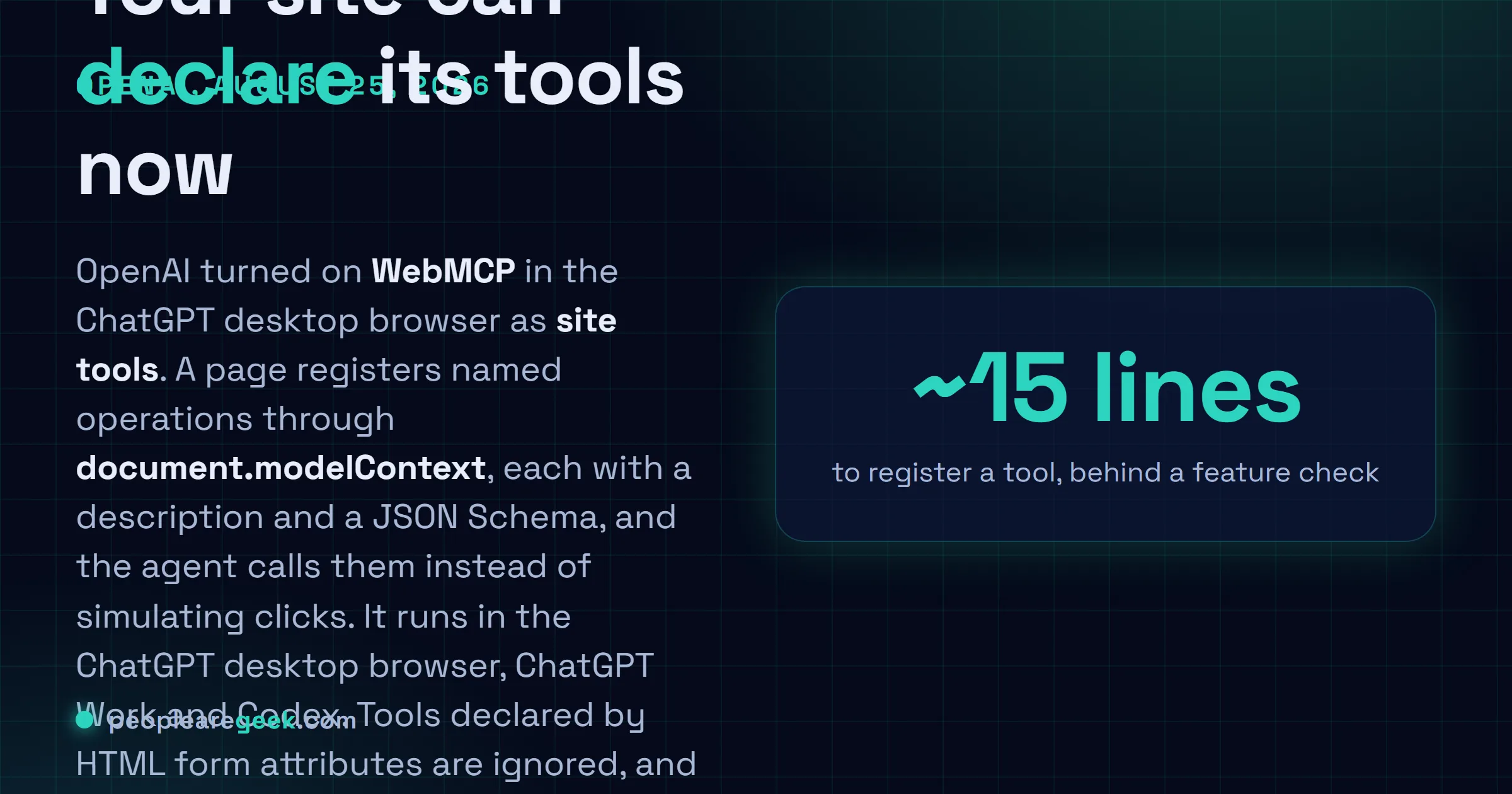 Answer card summarising OpenAI site tools: WebMCP support landed in the ChatGPT desktop browser on August 25 2026, letting a page register named tools with document.modelContext and a JSON Schema, available in ChatGPT Work and Codex, with tools inside iframes and HTML form attributes not discovered.