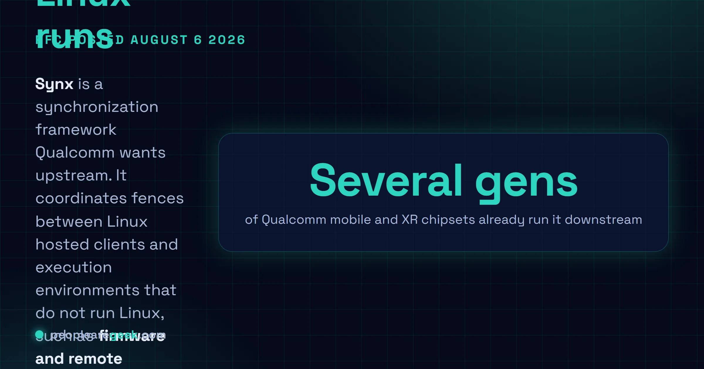 Carte réponse : Qualcomm a publié le 6 août 2026 une RFC proposant Synx, un cadre de synchronisation à l'échelle du SoC qui coordonne des fences entre les clients hébergés par Linux et des environnements d'exécution non Linux comme le firmware et les processeurs distants, conçu pour compléter et non remplacer dma-fence et sync_file.
