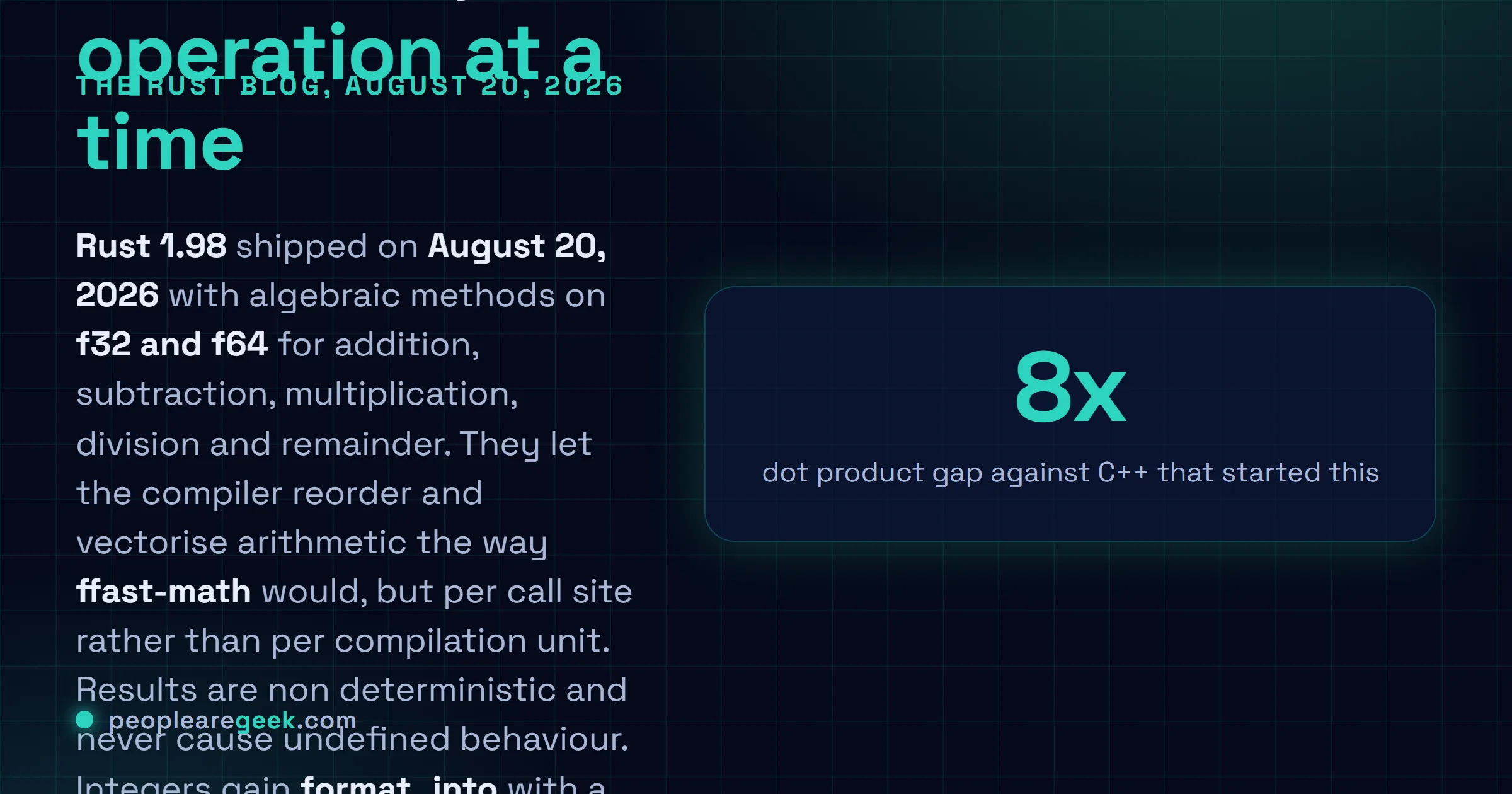 Carte réponse : Rust 1.98 est sorti le 20 août 2026 avec des méthodes algébriques d'addition, de soustraction, de multiplication, de division et de reste sur f32 et f64 qui autorisent un réordonnancement de type fast math opération par opération, ainsi qu'une méthode format_into utilisant NumBuffer pour formater les entiers sans allocation.