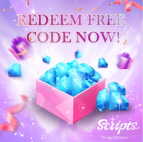 Scripts Romance Episode Redeem Codes