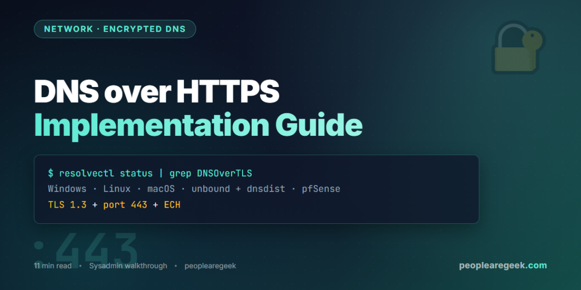 DNS over HTTPS Implementation Guide for Sysadmins (2026) - cover image