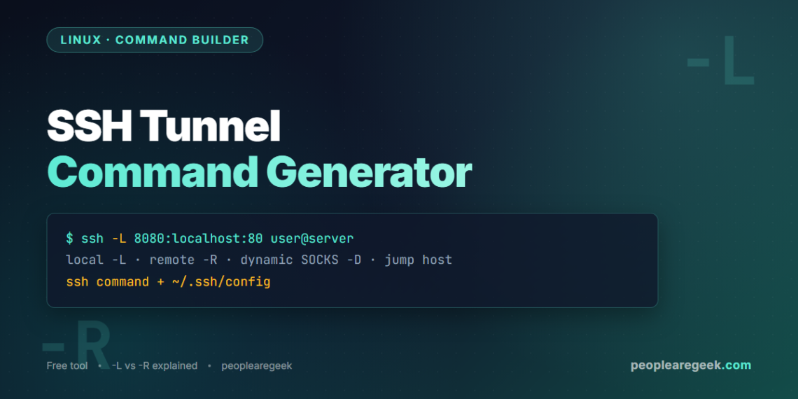 SSH Tunnel Command Generator: Local, Remote and Dynamic Forwarding - cover image