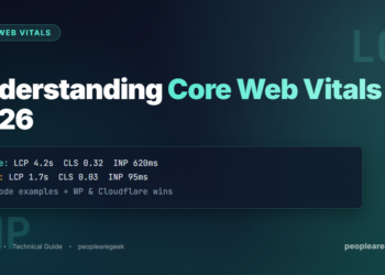 Understanding Core Web Vitals2026 - PeopleAreGeek