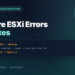 VMware ESXi error reference - 70 errors with fixes - cover image